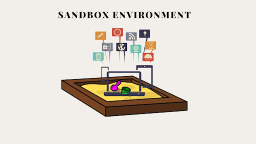 Sandbox Environment